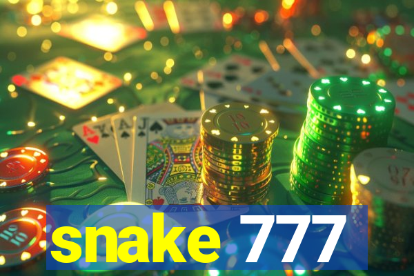 snake 777